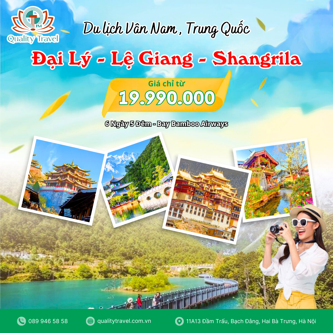 Tour Vân Nam Lệ Giang - Hành Trình Khám Phá Vùng Đất Thần Tiên Phương Tây Nam